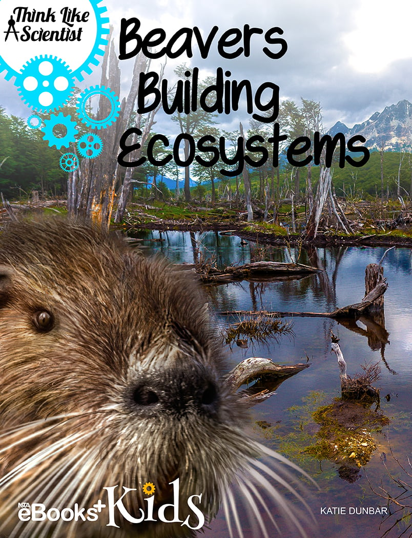 Beavers Building Ecosystems