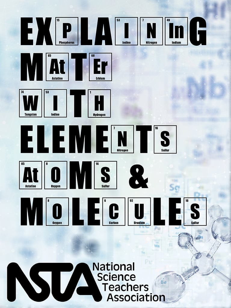 Explaining Matter with Elements, Atoms, and Molecules